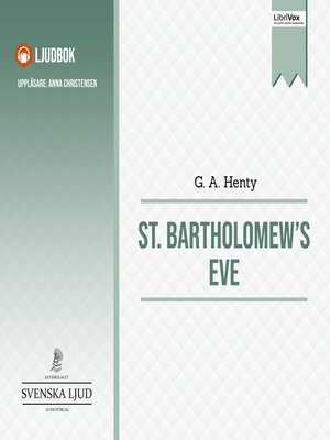 cover image of St. Bartholomew's Eve